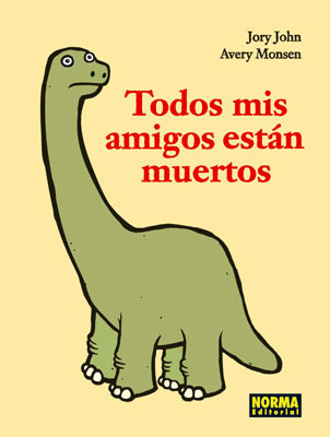 Todos mis amigos están muertos
