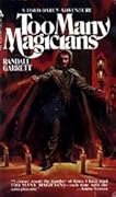 Too Many Magicians