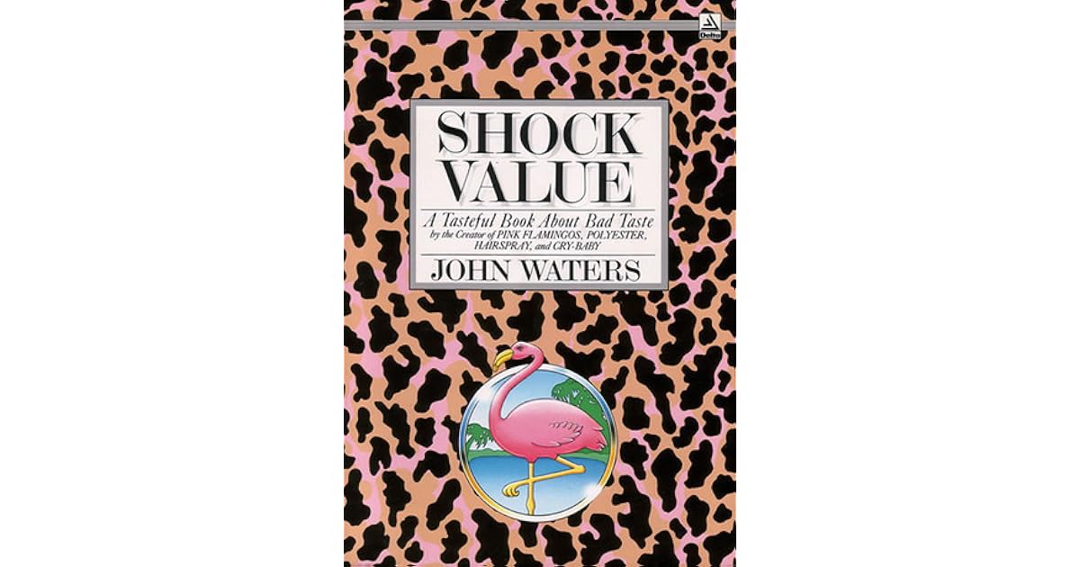 Shock Value by John Waters