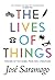 The Lives of Things