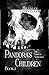 Pandora's Children: The Com...