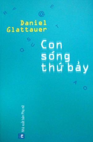 Con Sóng Thứ Bảy (Cưỡng Cơn Gió Bấc , #2)