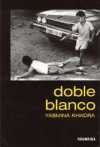 Portada de Doble Blanco, de Yasmina Khadra