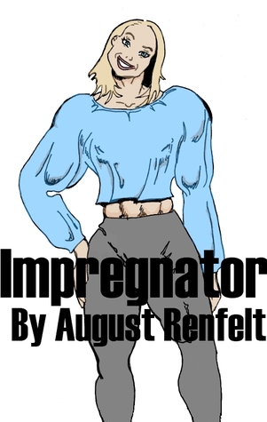 Impregnator (Impregnator, #1)