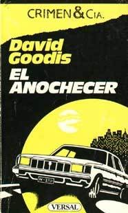 Portada de El anochecer, de David Goodis