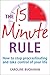 The 15 Minute Rule by Caroline Buchanan
