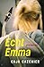 Echt Emma by Caja Cazemier