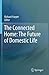 The Connected Home: The Fut...