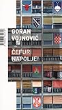 Čefuri napolje!