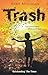 Trash