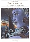 Arcturus (Les Chroniques d'Arcturus #3)