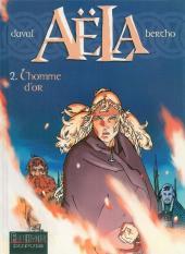 L'homme d'or (Aëla, #2)