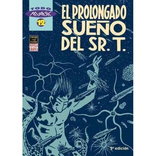 El prolongado sueño del Sr.T.