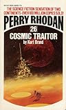 Cosmic Traitor (Perry Rhodan - English, #26)
