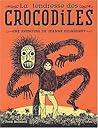 La Tendresse Des Crocodiles (Une Aventure de Jeanne Picquigny, #1)
