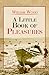 A Little Book Of Pleasures