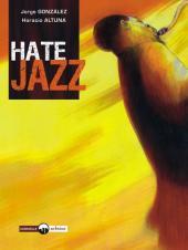 Hate Jazz (French Edition)