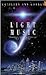Light Music (Nanotech, #4)