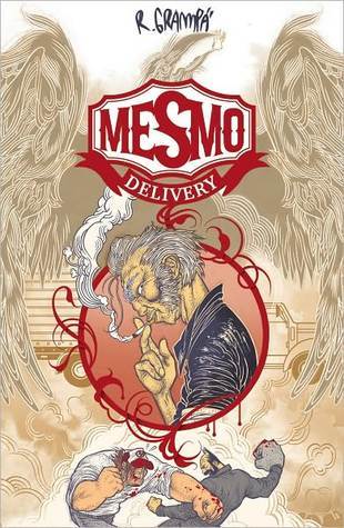Mesmo Delivery (Paperback)