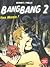 Bang Bang - Tome 02: Viva M...