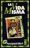 La vida misma