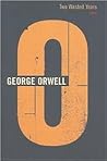 Two Wasted Years: 1943 (The Complete Works of George Orwell, Vol. 15)