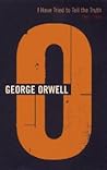I Have Tried to Tell the Truth: 1943-1944 (The Complete Works of George Orwell, Vol. 16)
