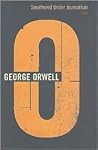 Smothered Under Journalism: 1946 (The Complete Works of George Orwell, Vol. 18)