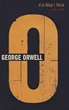 It Is What I Think: 1947-1948 (The Complete Works of George Orwell, Vol. 19)
