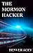 The Mormon Hacker (Tanner Zane, #1)