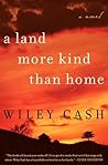 A Land More Kind Than Home