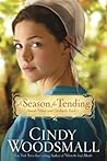 A Season for Tending by Cindy Woodsmall