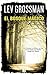 El bosque mágico (Los magos, #2) by Lev Grossman