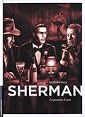 Sherman, Tome 3: La passion. Lana