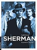 Sherman, Tome 1: La promesse. New York