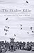The Shadow Killer