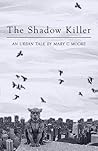 The Shadow Killer
