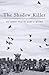 The Shadow Killer