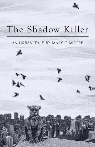 The Shadow Killer