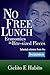 No Free Lunch by Cielito F. Habito