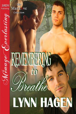 Remembering To Breathe (Kindle Edition)