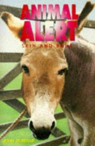 Skin and Bone (Animal Alert, #5)