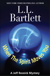 When the Spirit Moves You (Jeff Resnick Mystery, #2.5)