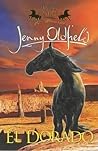 El Dorado by Jenny Oldfield El Dorado by Jenny Oldfield