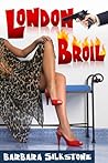 London Broil by Barbara Silkstone