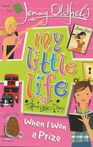 When I Won a Prize (My Little Life, #5)