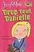 Drop Dead, Danielle (Totally Tom Book)