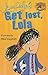 Get Lost, Lola (Totally Tom Book)
