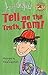 Tell Me the Truth, Tom! (Totally Tom)