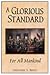 A Glorious Standard: For All Mankind